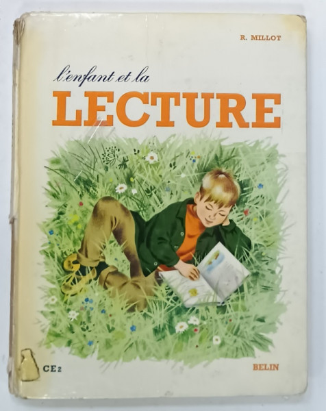 L 'ENFANT ET LA LECTURE par R. MILLOT , illustre par GERDA MULLER , 1965 , COTOR DEFECT , URME DE UZURA