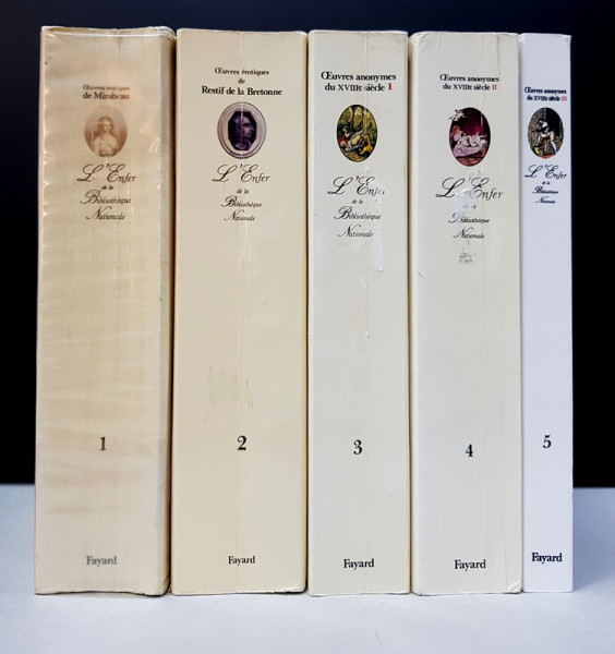L 'ENFER DE LA BIBLIOTHEQUE NATIONALE , OEUVRES EROTIQUES de MIRABEAU , RESTIF DE LA BRETONNE , ANONYMES , VOLUMELE I - V , 1984 - 1986