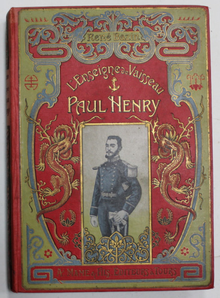 L ' ENSEIGNE DE VAISSEAU PAUL HENRY , DEFENSEUR DE LA MISSION DE PEKIN par RENE BAZIN , 1920
