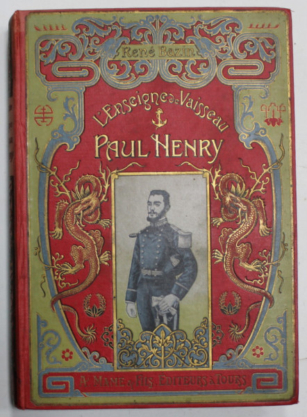 L ' ENSEIGNE DE VAISSEAU PAUL HENRY , DEFENSEUR DE LA MISSION DE PEKIN par RENE BAZIN , 1920