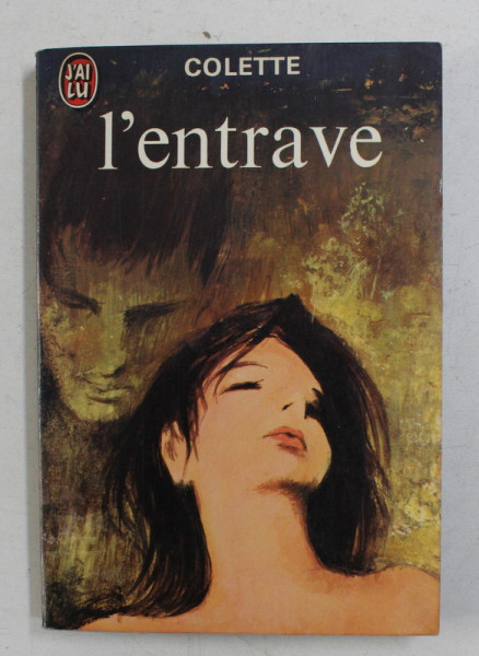 L 'ENTRAVE par COLETTE , 1973