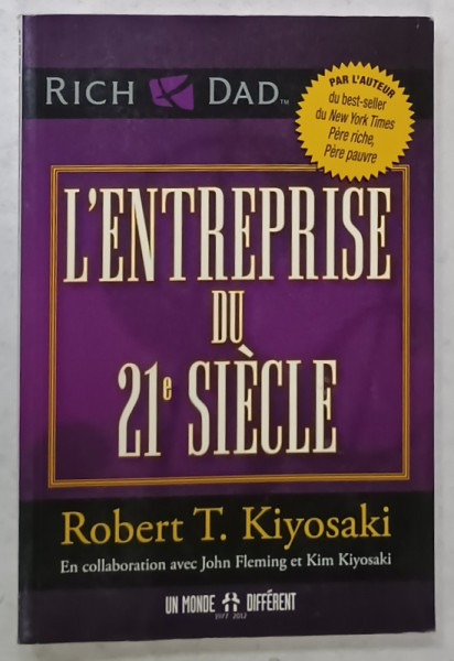 L 'ENTREPRISE DU 21 e SIECLE par ROBERT T. KIYOSAKI , 2012