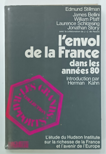L 'ENVOL DE LA FRANCE DANS LES ANNES 80 par EDUARD STILLMAN ...JONATHAN STORY , 1973