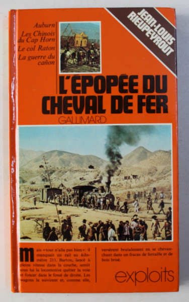 L ' EPOPEE DU CHEVAL DE FER par JEAN LOUIS RIEUPEYROUT , 1974