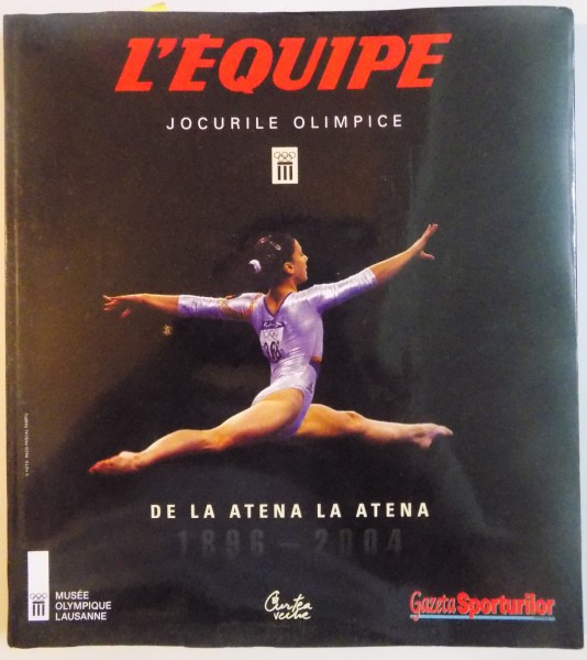 L ' EQUIPE , JOCURILE OLIMPICE DE LA ATENA LA ATENA , 1896-2004