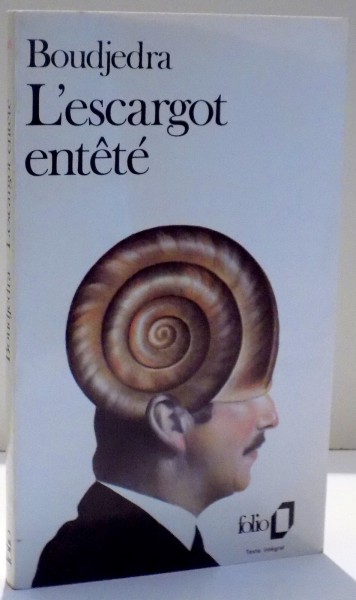 L ' ESCARGOT ENTETE de RACHID BOUDJEDRA , 1977