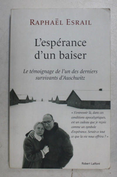 L ' ESPERANCE D ' UN BAISER par RAPHAEL ESRAIL , 2017