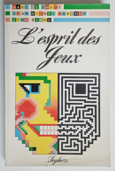 L ' ESPRIT DES JEUX par ZENO BIANU ... JEAN - MICHEL VARENNE , 1980