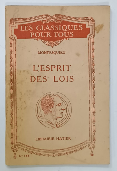 L 'ESPRIT DES LOIS par MONTESQUIEU , CCA. 1900