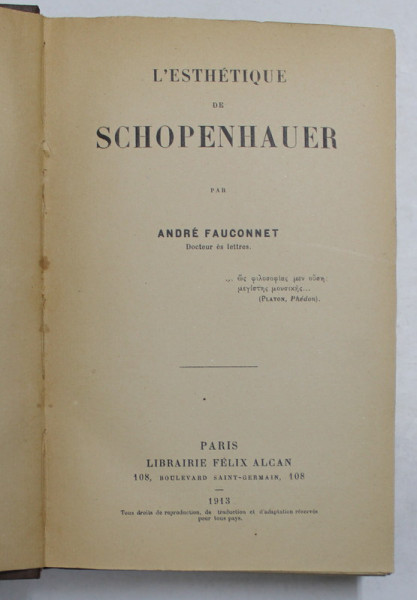 L 'ESTHETIQUE DE SCHOPENHAUER par ANDRE FAUCONNET , 1913
