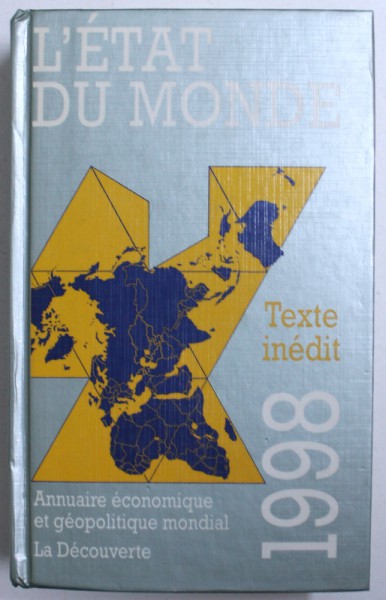 L ' ETAT DU MONDE , ANNUAIRE ECONOMIQUE ET GEOPOLITIQUE MONDIAL , 1998