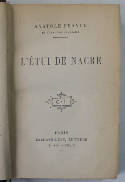 L 'ETUI DE NACRE par ANATOLE FRANCE , 1910