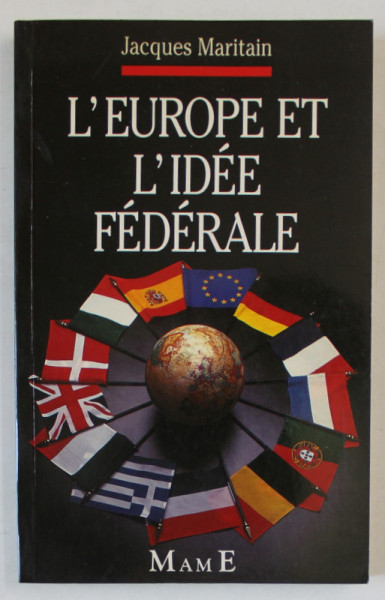 L 'EUROPE ET L 'IDEE  FEDERALE par JACQUES MARITAIN , 1993