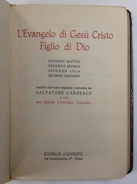 L' EVANGELO DI GESU CRISTO FIGLIO DI DIO , 1956 , EDITIE PE HARTIE DE BIBLIE , LEGATURA DE PIELE