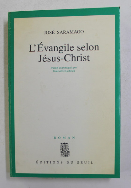 L 'EVANGILE SELON JESUS - CHRIST par JOSE SARAMAGO , 1993