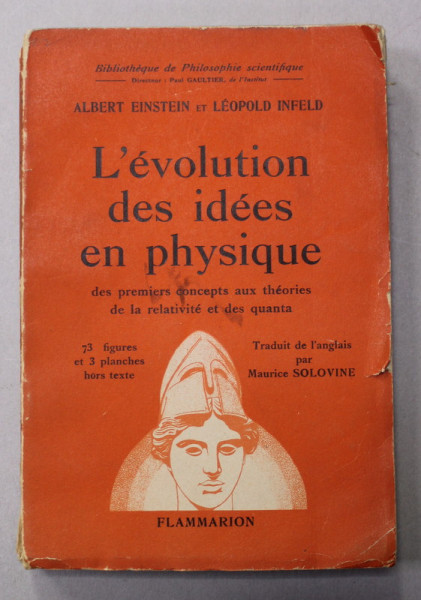 L 'EVOLUTION DES IDEES EN PHYSIQUE par ALBERT EINSTEIN  et LEOPOLD INFELD , 1938