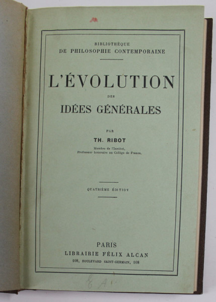 L 'EVOLUTION DES IDEES GENERALES par TH. RIBOT , 1915