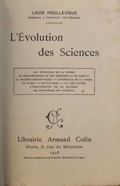 L ' EVOLUTION DES SCIENCES par LOUIS HOULLEVIGUE , 1908