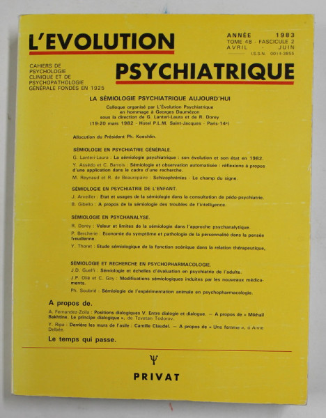 L 'EVOLUTION PSYCHIATRIQUE - CAHIERS DE PSYCHOLOGIE CLINIQUE ...AVRIL - JUIN , TOME 48 ,  1983 , PREZINTA SUBLINIERI CU MARKERUL *