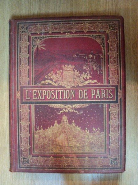L' EXPOSITION DE PARIS 1900 PUBLIEE AVEC LA COLLABORATION D'ECRIVAINS  SPECIAUX ET DES MEILLEURS ARTISTES, PARIS , VOL. II