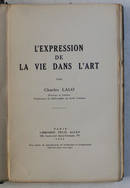 L ' EXPRESION DE LA VIE DANS L ' ART par CHARLES LALO , 1933