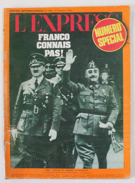 L ' EXPRESS , EDITION INTERNATIONALE , NUMERO SPECIALE : FRANCO CONNAIS PAS ! , no. 1265 , 1975