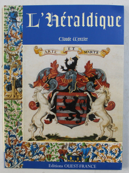L' HERALDIQUE par CLAUDE WENZLER , 1997