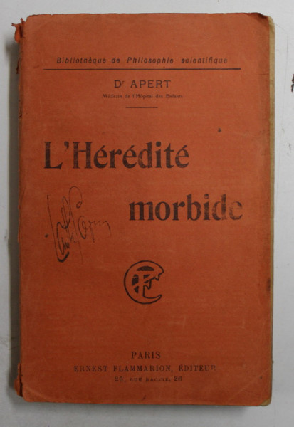 L 'HEREDITE MORBIDE par D. APERT , 1919