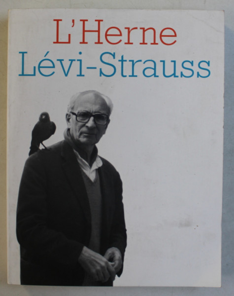 L ' HERNE  - CLAUDE LEVI - STRAUSS , 2004