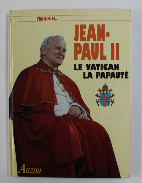 L 'HISTOIRE DE JEAN PAUL II - LE VATICAN , LA PAPAUTE , 1997