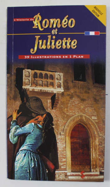 L 'HISTOIRE DE ROMEO ET JULIETTE - 39 ILLUSTRATIONS EN 1 PLAN , 2001