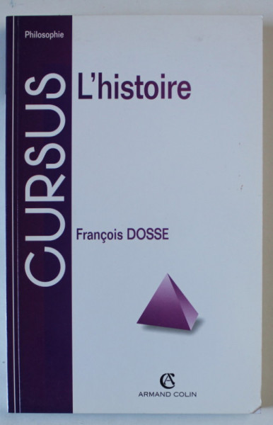 L ' HISTOIRE par FRANCOIS DOSSE , 2000