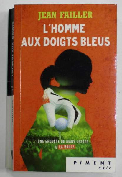 L 'HOMME AUX DOIGTS BLEUS by JEAN FAILLER , 2001