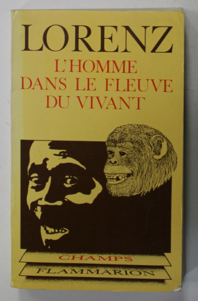 L 'HOMME DANS LE FLEUVE DU VIVANT par KONRAD LORENZ , 1984