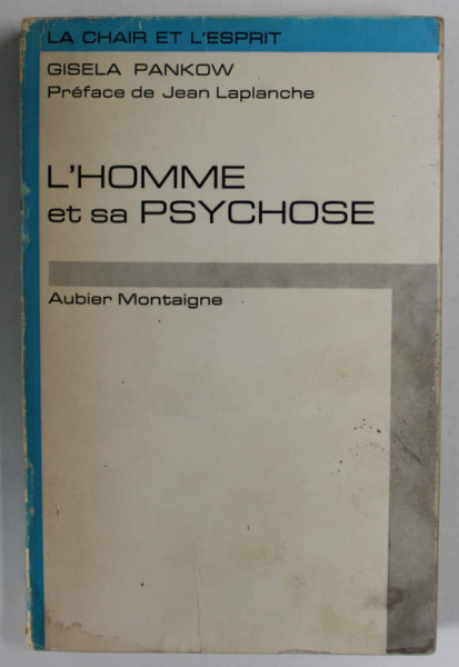 L ' HOMME ET SA PSYCHOSE par GISELA PANKOW  , 1969