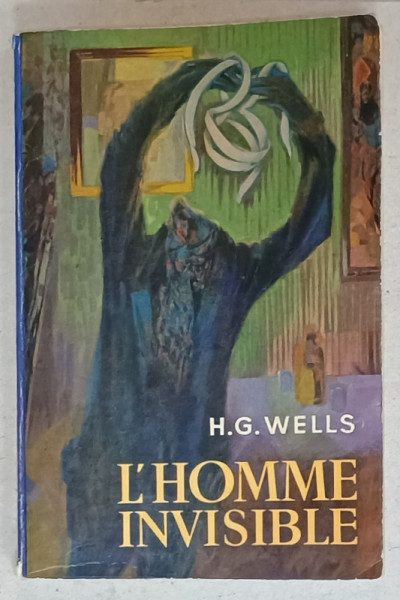 L 'HOMME INVISIBLE par H.G. WELLS , 1972