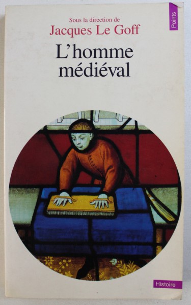 L ' HOMME MEDIEVAL par JACQUES LE GOFF , 1994