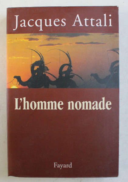 L' HOMME NOMADE de JACQUES ATTALI , 2003