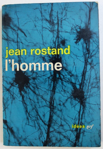 L ' HOMME par JEAN ROSTAND , 1966