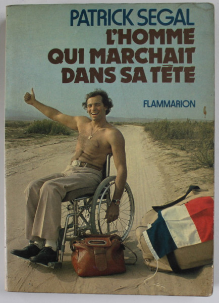 L 'HOMME QUI MARCHAIT DANS SA TETE par PATRICK SEGAL , 1977