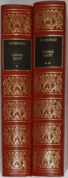 L 'HOMME QUI RIT par VICTOR HUGO , TOME I - II , 1984 , LEGATURA DE EDITURA , DE ARTA