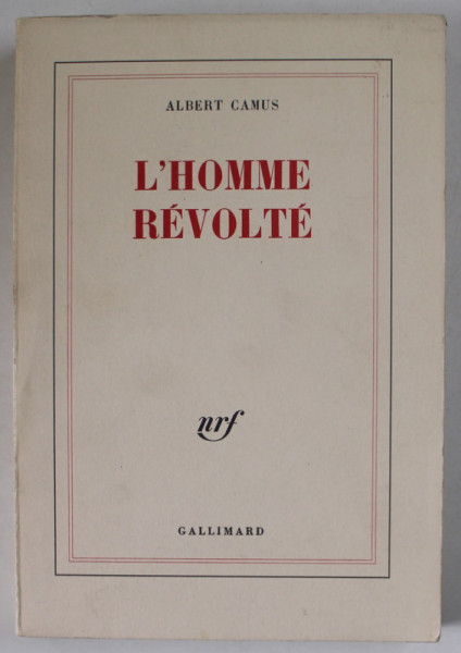 L 'HOMME REVOLTE par ALBERT CAMUS , 1980