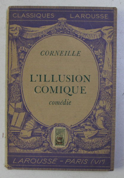 L ' ILLUSION COMIQUE - comedie par CORNEILLE , 1945