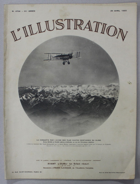 L 'ILLUSTRATION , JOURNAL , SUBJET : LA CONQUETE PAR L 'AVION DES PLUS HAUTES MONTAGNES DU GLOBE ,  no. 4704 , 29 AVRIL , 1933