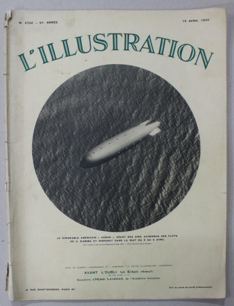L 'ILLUSTRATION , JOURNAL , SUBJET : LE DIRIGEABLE AMERICAIN '' AKRON ''...,  no. 4702 , 15  AVRIL , 1933