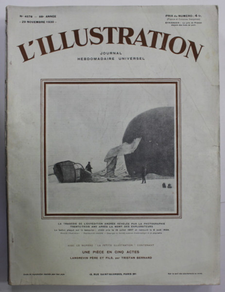 L ' ILLUSTRATION , No. 4578 ,  LA  TRAGEDIE DE L 'EXPEDITION ANDREE ,  29 NOVEMBRE  , 1930