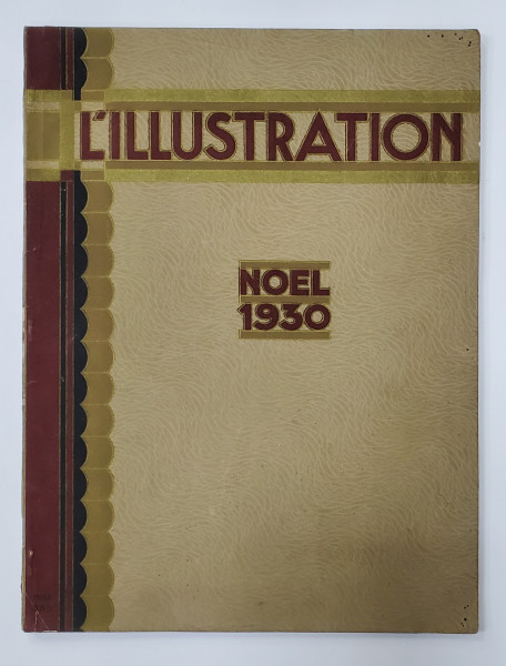L 'ILLUSTRATION , NOEL , 1930 , JOURNAL HEBDOMAIRE UNIVERSEL