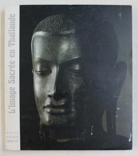 L ' IMAGE SACREE EN THAILANDE , 1981