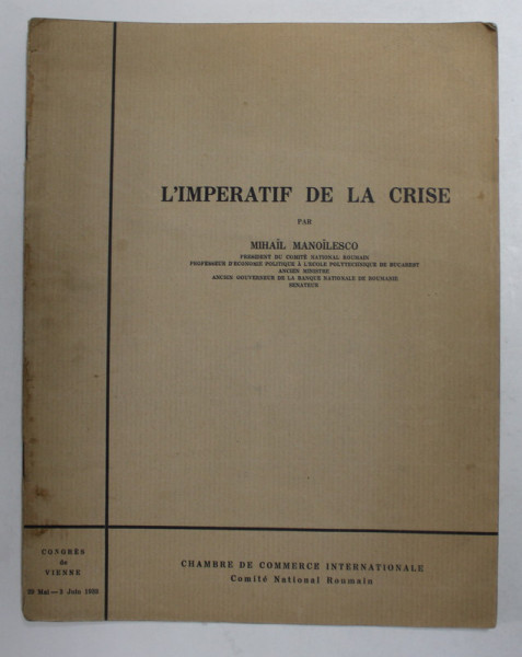 L 'IMPERATIF DE LA CRISE par MIHAIL MANOILESCO, 1938