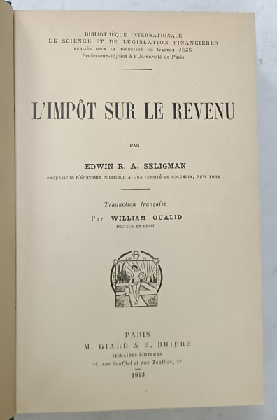 L 'IMPOT SUR LE REVENU par EDWIN R.A. SELIGMAN , 1913